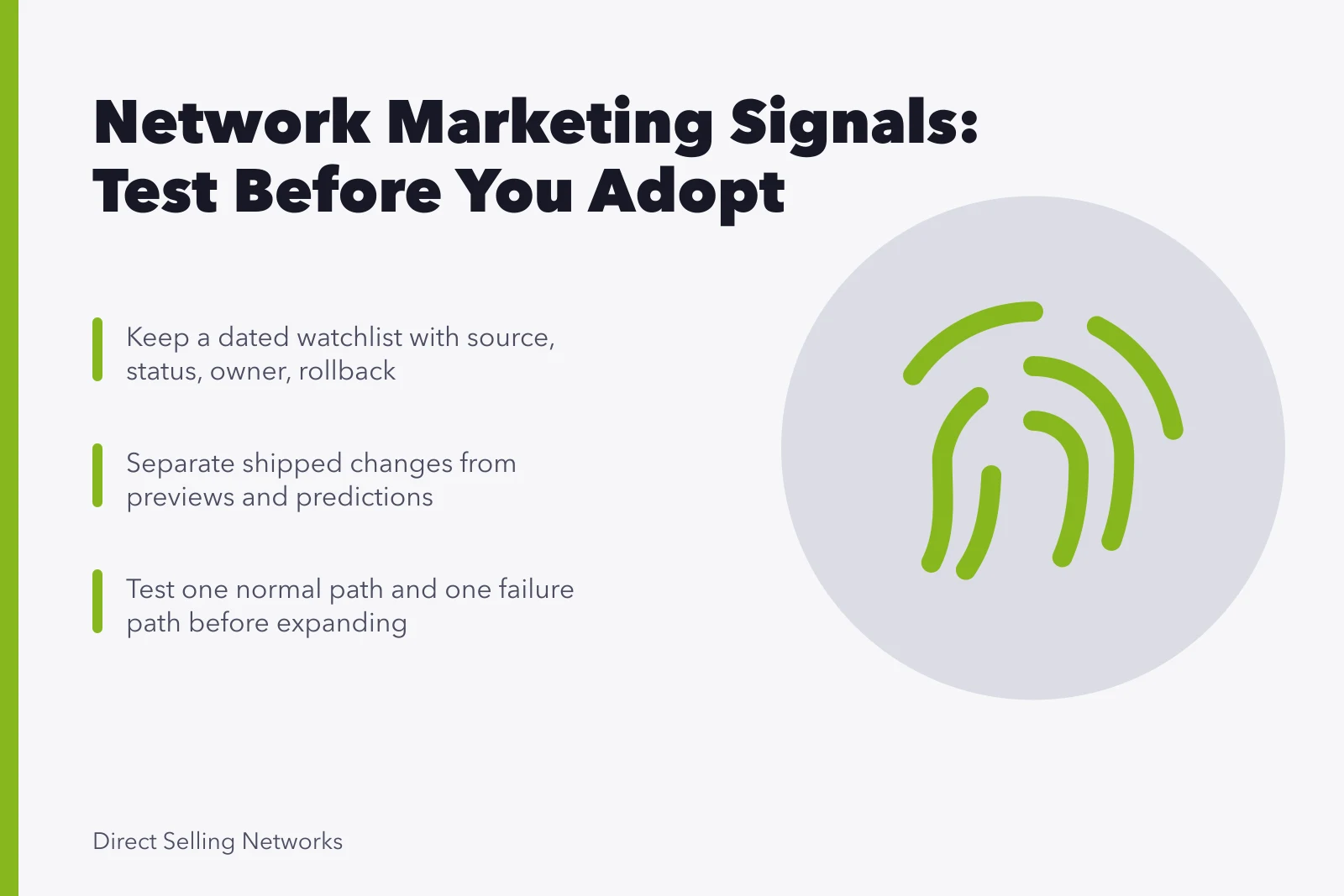 Card listing network marketing signal review steps: watchlist, evidence, rollback. When do network marketing strategy signals actually matter for 2027?